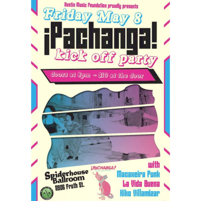 THIS FRIDAY! AMF proudly presents the Pachanga Latino Music Festival kick-off party at @spiderhouseparties, 8pm/$10 at the door to see @macaxeirafunk @lavidabuenaatx and Kiko Villamizar! #fiesta #pachanga #atx